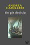 [Commissario Montalbano 07] • Un Gir Decisiu